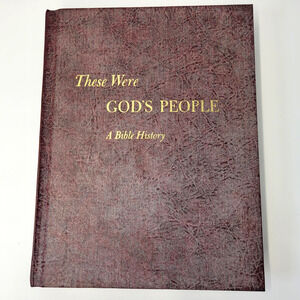 Vintage 1966 These Were God's People William C Martin Bible History Hardcover